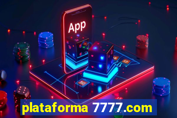 plataforma 7777.com